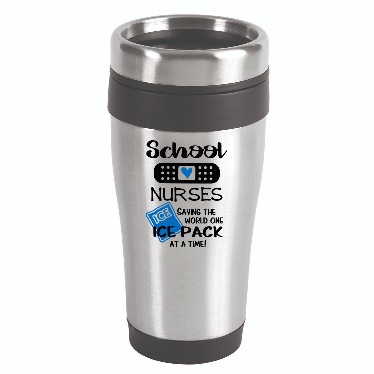 School Nurse Saving The World One Ice Pack At A Time! 16oz Travel Tumbler