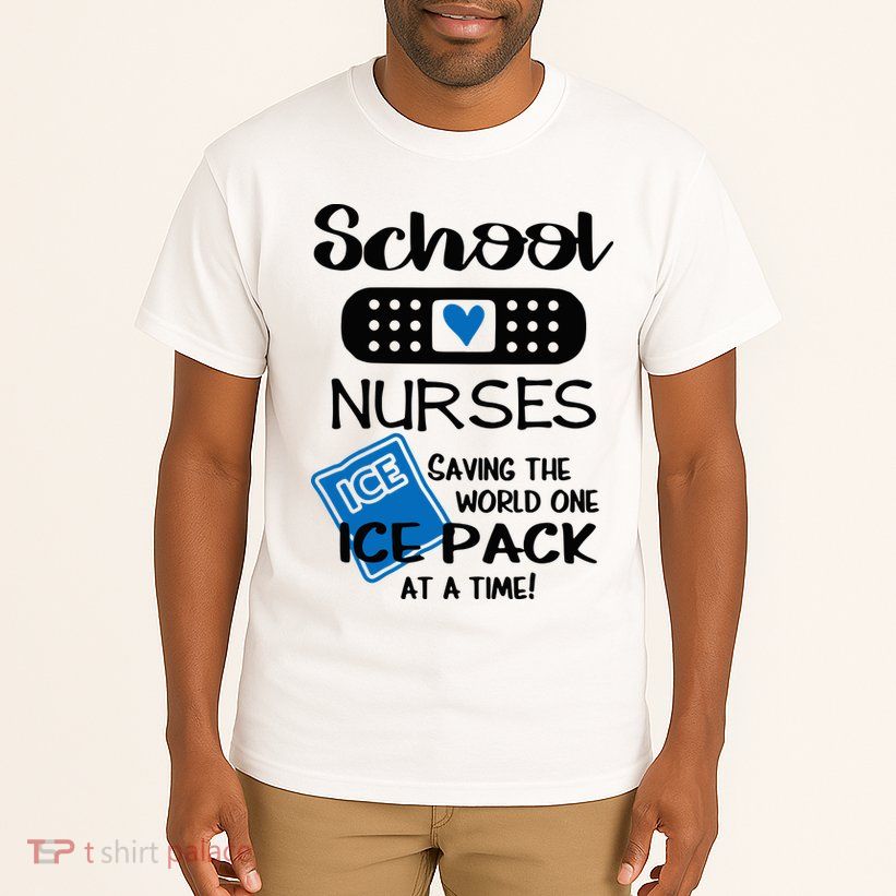 School Nurse Saving The World One Ice Pack At A Time! Tall T-Shirt