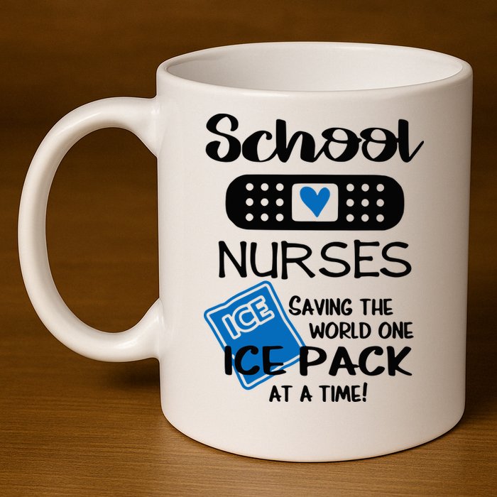 School Nurse Saving The World One Ice Pack At A Time! 11oz C Handle Ceramic Mug