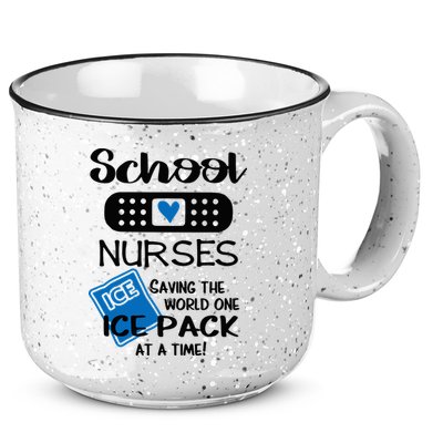 School Nurse Saving The World One Ice Pack At A Time! 15oz Campfire Ceramic Mug