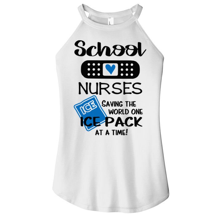 School Nurse Saving The World One Ice Pack At A Time! Women's Perfect Tri Rocker Tank