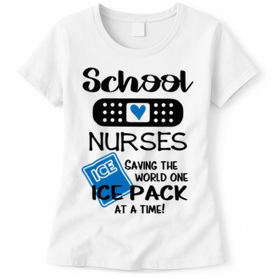 School Nurse Saving The World One Ice Pack At A Time! Womens T-Shirt