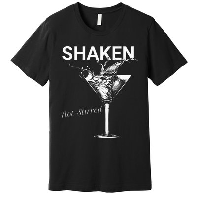 Shaken Not Stirred Premium T-Shirt