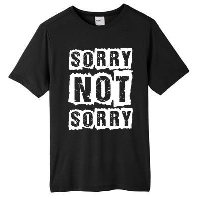 Sorry Not Sorry Tall Fusion ChromaSoft Performance T-Shirt