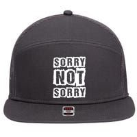 Sorry Not Sorry 7 Panel Mesh Trucker Snapback Hat