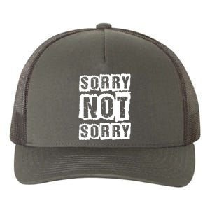 Sorry Not Sorry Yupoong Adult 5-Panel Trucker Hat