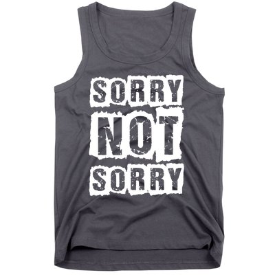 Sorry Not Sorry Tank Top