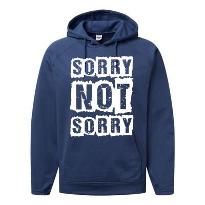 Sorry Not Sorry Performance Fleece Hoodie