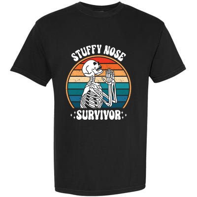 Stuffy Nose Survivor Funny Saying Cool Gift Garment-Dyed Heavyweight T-Shirt