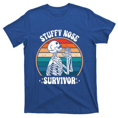 Stuffy Nose Survivor Funny Saying Cool Gift T-Shirt