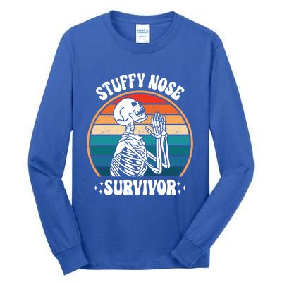 Stuffy Nose Survivor Funny Saying Cool Gift Tall Long Sleeve T-Shirt