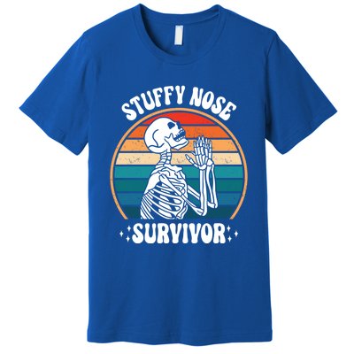 Stuffy Nose Survivor Funny Saying Cool Gift Premium T-Shirt