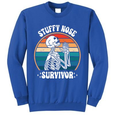 Stuffy Nose Survivor Funny Saying Cool Gift Tall Sweatshirt