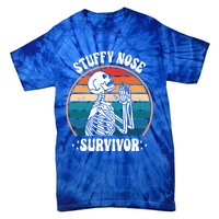 Stuffy Nose Survivor Funny Saying Cool Gift Tie-Dye T-Shirt