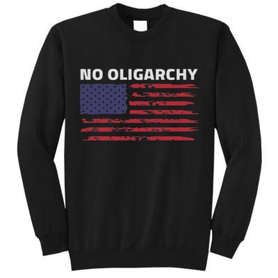 Say No To Oligarchy Usa Us American Tall Sweatshirt