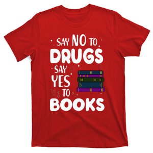 Say No To Say Yes To Books  Red Ribbon Week T-Shirt