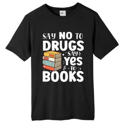 Say No To Drugs Say Yes To Books Anti drug Red Ribbon Week Tall Fusion ChromaSoft Performance T-Shirt