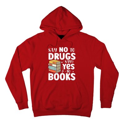 Say No To Drugs Say Yes To Books Anti drug Red Ribbon Week Hoodie