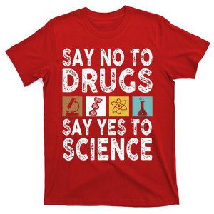 Say No To Drugs Say Yes To Science Antidrug Red Ribbon Week T-Shirt