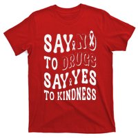 Say No to Drugs Say Yes to Kindness Groovy Red Ribbon Week T-Shirt