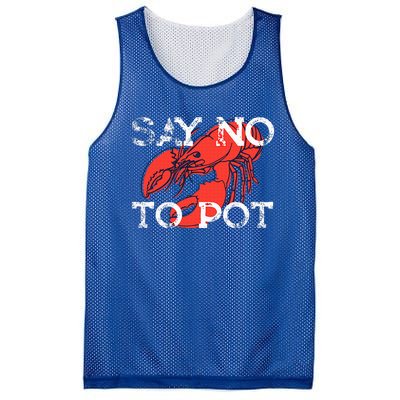 Say No To Pot Funny Lobster Seafood Lover Mesh Reversible Basketball Jersey Tank