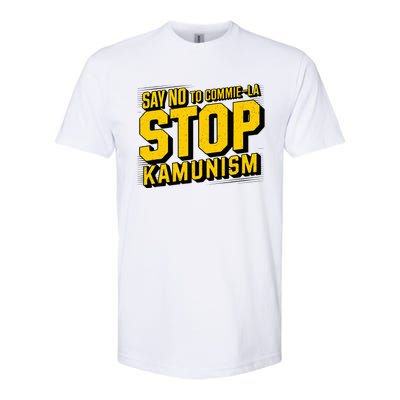 Say No To Commie La Stop Kamunism Funny Anti Kamala Harris Softstyle® CVC T-Shirt