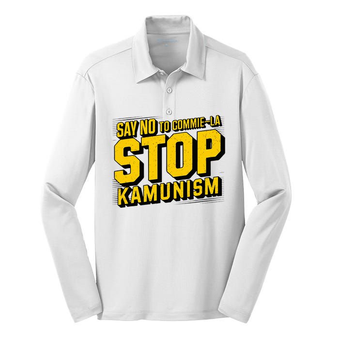 Say No To Commie La Stop Kamunism Funny Anti Kamala Harris Silk Touch Performance Long Sleeve Polo