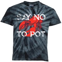 Say No To Pot Funny Lobster Seafood Lover Retro Lobster Kids Tie-Dye T-Shirt