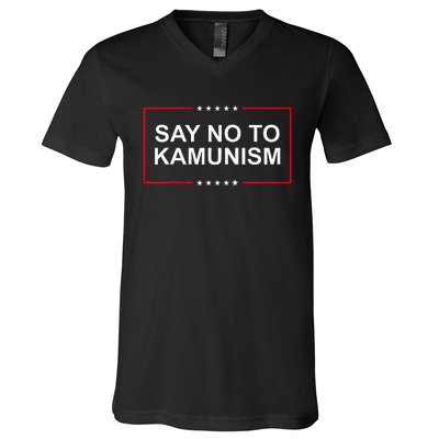 Say No To Kamunism 2024 Elections Trump President Republican V-Neck T-Shirt