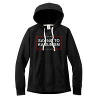 Say No To Kamunism 2024 Elections Trump President Republican Women's Fleece Hoodie