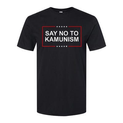 Say No To Kamunism 2024 Elections Trump President Republican Softstyle CVC T-Shirt