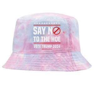 Say No To The Hoe Vote Trump 2024 Tie-Dyed Bucket Hat