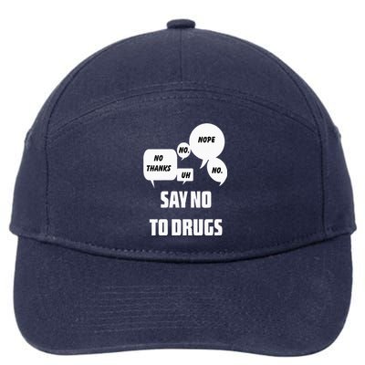 Say No To Drugs Support Red Ribbon Awareness Week 7-Panel Snapback Hat