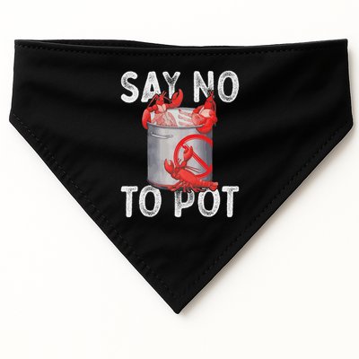 Say No To Pot Seafood Lover Lobster Crawfish Funny USA-Made Doggie Bandana