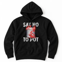 Say No To Pot Seafood Lover Lobster Crawfish Funny Hoodie