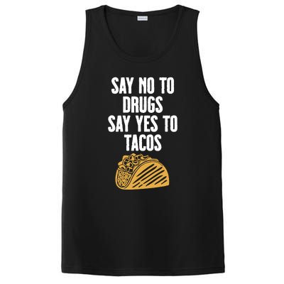 Say No To Drugs Say Yes To Tacos PosiCharge Competitor Tank