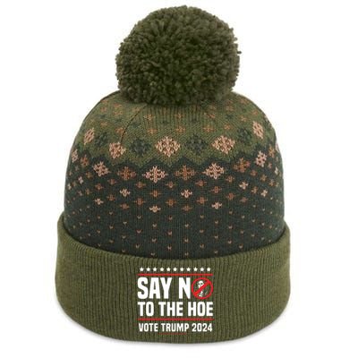 Say No To The Hoe Vote Trump 2024 The Baniff Cuffed Pom Beanie