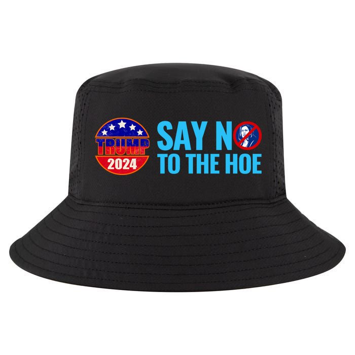 Say No To The Hoe Trump 2024 Cool Comfort Performance Bucket Hat