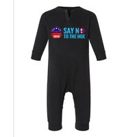 Say No To The Hoe Trump 2024 Infant Fleece One Piece