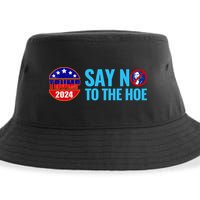 Say No To The Hoe Trump 2024 Sustainable Bucket Hat