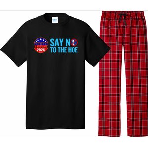 Say No To The Hoe Trump 2024 Pajama Set