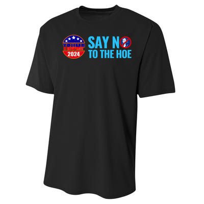 Say No To The Hoe Trump 2024 Performance Sprint T-Shirt