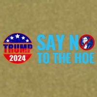 Say No To The Hoe Trump 2024 Garment-Dyed Women's Muscle Tee
