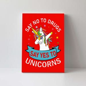 Say No To Drugs Say Yes To Unicorn Red Ribbon Week Canvas