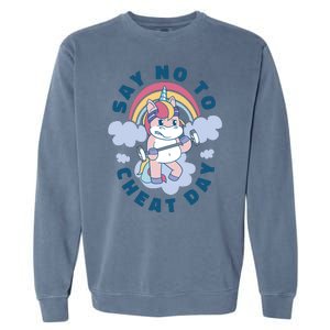 Say No To Cheat Day Unicorn Gym Garment-Dyed Sweatshirt