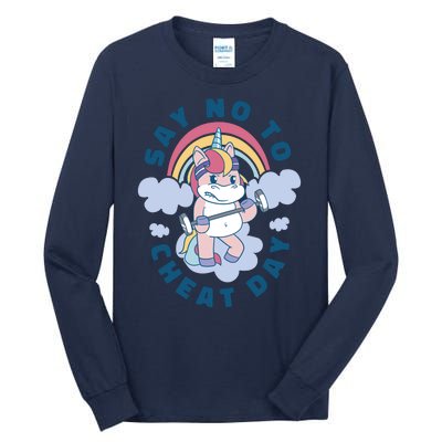 Say No To Cheat Day Unicorn Gym Tall Long Sleeve T-Shirt