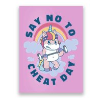 Say No To Cheat Day Unicorn Gym Poster