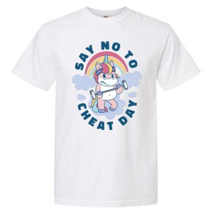 Say No To Cheat Day Unicorn Gym Garment-Dyed Heavyweight T-Shirt