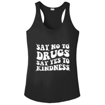 Say No To Drugs Say Yes To Kindness Red Ribbon Week Groovy Ladies PosiCharge Competitor Racerback Tank