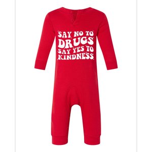 Say No To Drugs Say Yes To Kindness Red Ribbon Week Groovy Infant Fleece One Piece